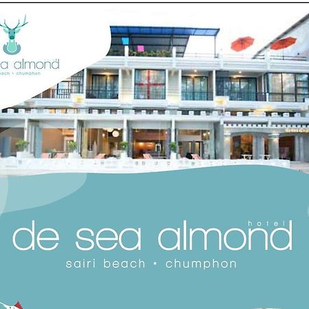 De Sea Almond Hotel Chumphon Ngoại thất bức ảnh